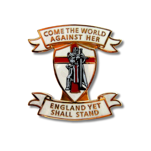 England Lapel Badge Come The World Against Her - England Yet Shall Stand